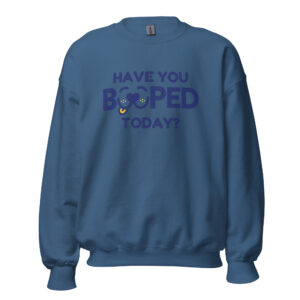 Have You Booped Today? Sweatshirt
